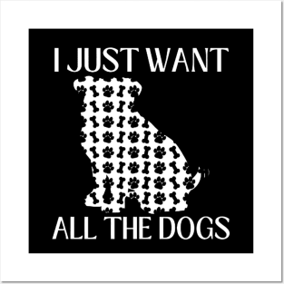 I Just Want All The Dogs Bulldog Lover Posters and Art